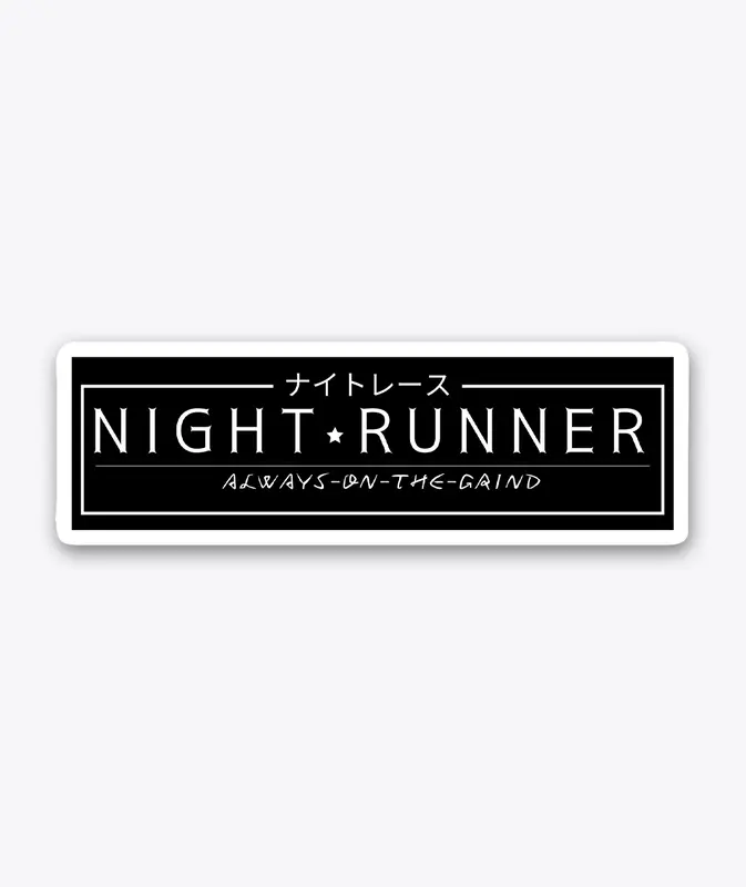 NIGHT -RUNNER JDM STYLE SLAP STICKER!