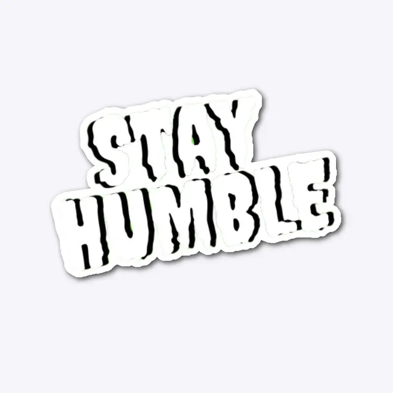 STAY-HUMBLE SLAP STICKER